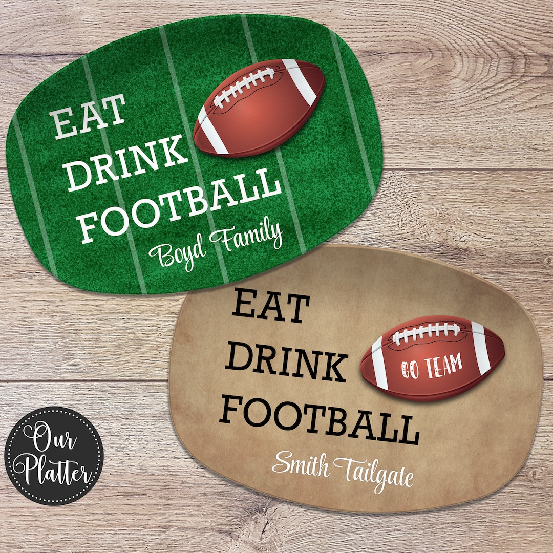 Eat Drink Football Tailgating Personalized Platter Super Bowl Etsy