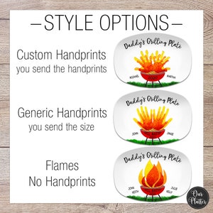 style options for daddy's grilling plate, custom handprints you send the handprints, generic handprints where you send the size, flames uses no handprints