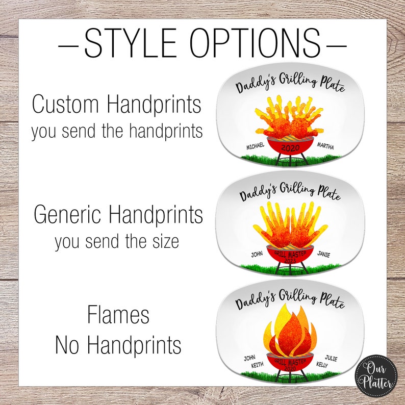 style options for daddy's grilling plate, custom handprints you send the handprints, generic handprints where you send the size, flames uses no handprints