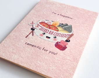 Ramen-tic sans espoir | Carte d'amour mignonne d'anniversaire de Valentine Palentine, jeu de mots drôle de nourriture japonaise