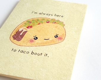 Taco 'Bout It | Carte mignonne Get Well, carte Punny Cheer Up, sensibilisation à la santé mentale