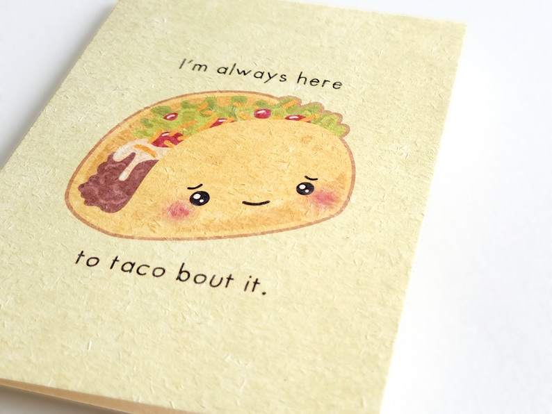 Taco 'Bout It Cute Get Well Card, Punny Cheer Up Card, Mental Health Awareness image 1