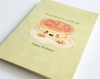 Did You Bacon to a Smile Yet? | Cute Punny Birthday Card for Breaking Bad Fans, Breakfast in Bed Ideas