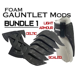 Gauntlet Armour Mods - Bundle 1 - DIGITAL TEMPLATES