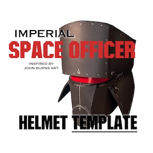 Peut inclure: Un modèle de casque noir et gris pour un costume d'officier spatial impérial. Le casque est en mousse et possède une visière rouge. Le texte "IMPERIAL SPACE OFFICER" est écrit en lettres rouges au-dessus du casque. Le texte "INSPIRED BY JOHN BURNS ART" est écrit en lettres noires sous le casque. Le texte "HELMET TEMPLATE" est écrit en lettres noires sous le casque.