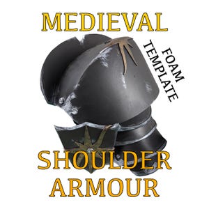 May include: A foam template for crafting a medieval shoulder armor piece. The template is black with gold accents and a star design. The text "FOAM TEMPLATE" and "MEDIEVAL SHOULDER ARMOUR" is printed on the image.
