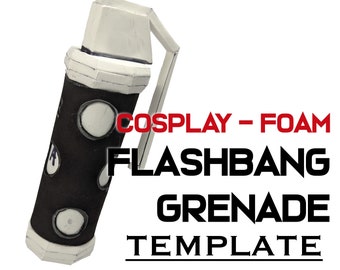 Cosplay Foam Flash-bang Prop - DIGITAL TEMPLATE