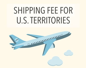 Shipping Fee for US Territories - Do Not Purchase Unless Directed
