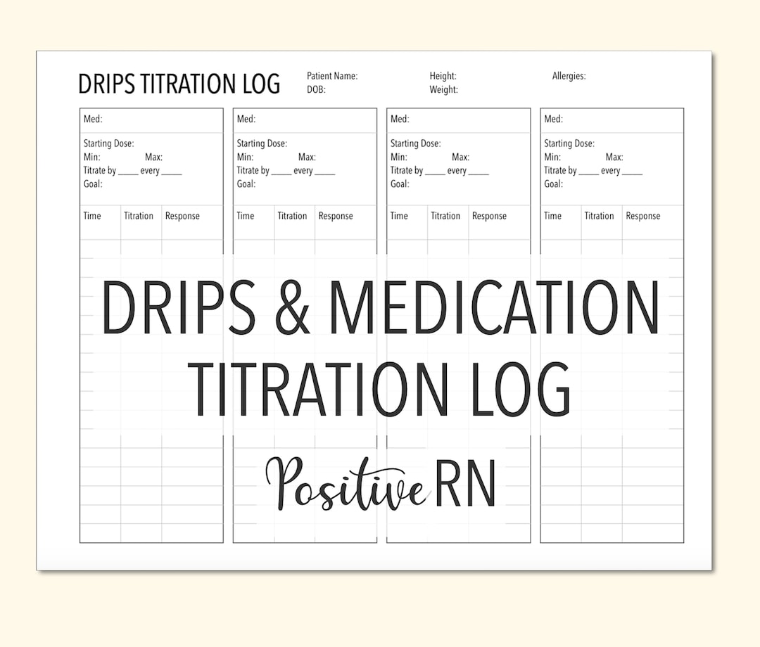 Drips & Medications Titration Log Flowsheet Instant Download ICU, Med
