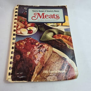 1968 Vintage Cookbook &quot;Favorite Recipes of University Women-Meat 2000 Recipes