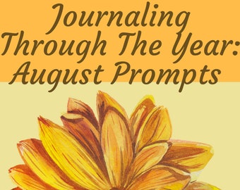 Journaling Through The Year: August Prompts Journal, 31 Writing Prompts, Plain Border Paper,Bonus Cat Page, PRINTABLE, DIGITAL DOWNLOAD,
