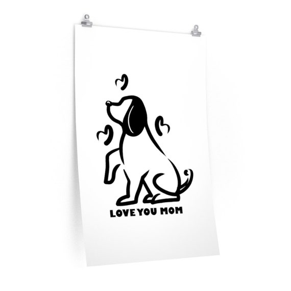 A Dog's Love Premium Matte vertical posters