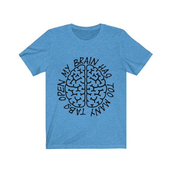 Too Many Tabs Open Unisex Jersey Short Sleeve Tee