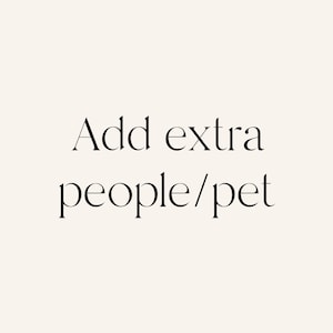 Add Extra People/Pet