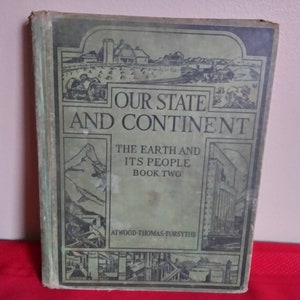1929 our state and continent book two the earth and its people hardcover book Atwood Thomas Forsyth