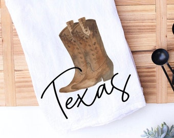 Texas Tea Towel | Texas Decor | Tea Towel | Kitchen Decor | Cowboy Boots Tea Towel | Flour Sack Tea Towel | Kitchen Linen | kitchen Decor