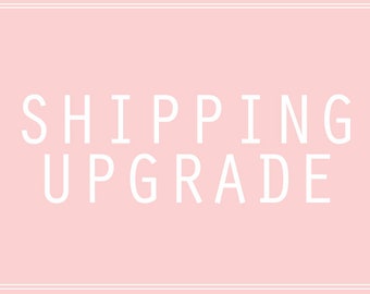 Shipping Upgrade
