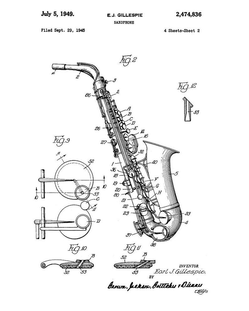May include: A black and white line drawing of a saxophone patent. The drawing shows the saxophone in detail, including the keys, the body, and the mouthpiece. The patent number is 2,474,836 and the inventor is Earl J. Gillespie.