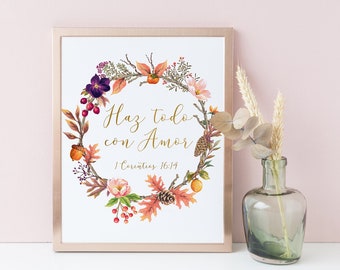 Spanish Print, Bible Verse Print, 1 Corinthians 16:14 Let all that you do be done in love.