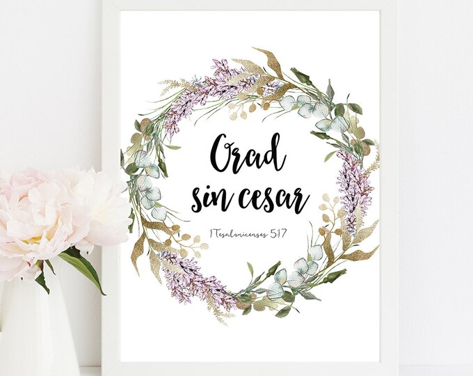 Spanish bible Verse, Spanish Prints, 1 Thessalonians 5 17,  Pray without ceasing RG-1
