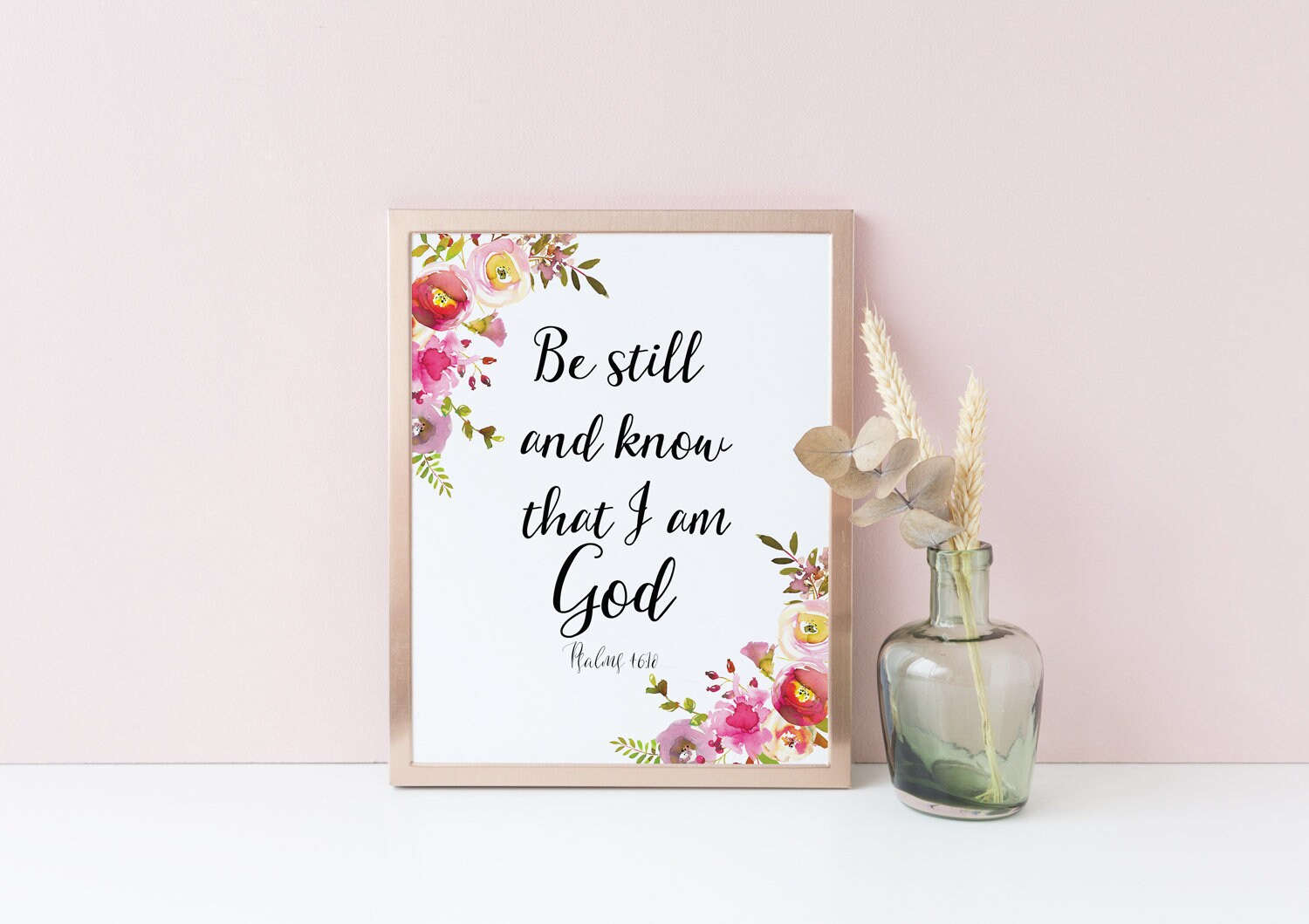 Be Still and Know That I Am God Bible Verse Prints Printable - Etsy