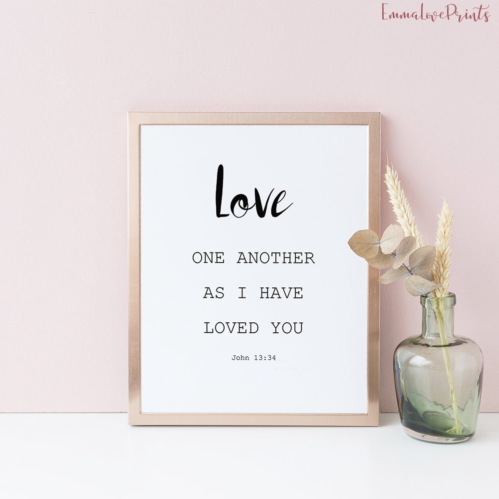 Bible Verse Prints Christian Wall Art Love One Another John | Etsy