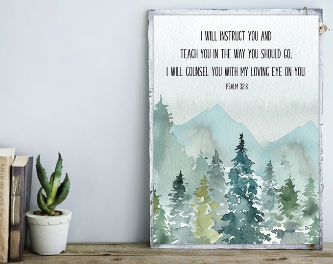 Bible Verse Prints, Psalm 32 8, Christian Wall art, I Will Instruct You, Bible Quote Print