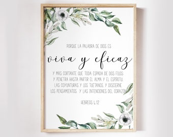 Spanish Bible Verse Prints, Printable Scripture Prints Hebrews 4 12, For the word of God is alive and powerful  OL-1
