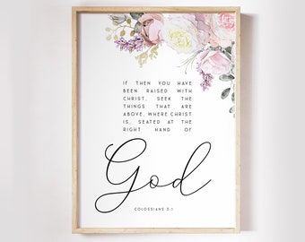 Colossians 3:1, Bible Quote Print,Rose Gold Wall Art, Scriprture Wall Art, Floral Prints, Christian Print seek the things that are above