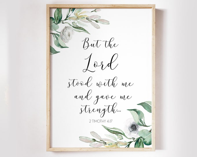 Scripture Prints, 2 Timothy 4 17, Olive Wreath, Bible Verse Prints, But the Lord stood at my side OL-1