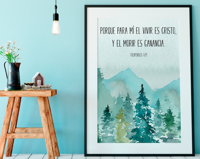 Spanish Bible Verse Print, Spanish Wall Art Print, Philippians 1 21, For to me, to live is Christ