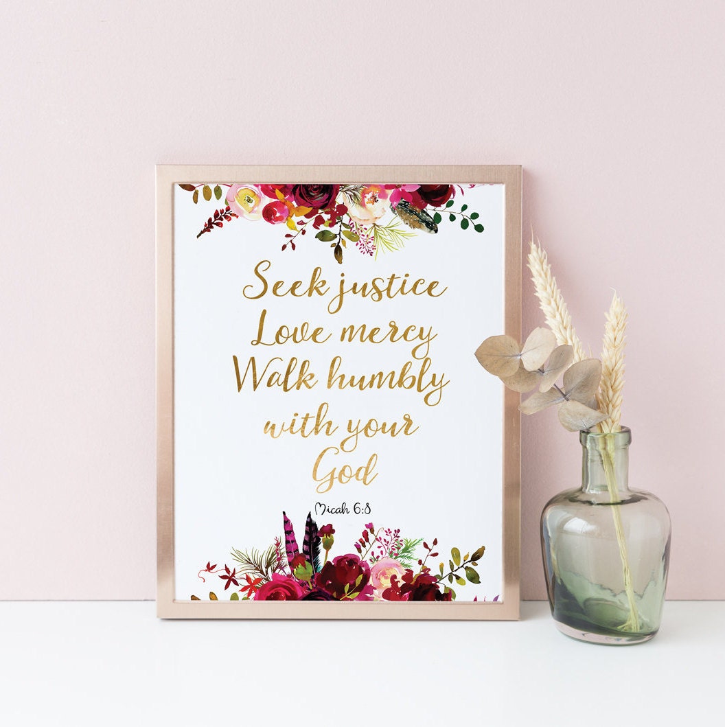 Scripture Wall Art Micah 6 8 Bible Verse Print Seek Justice Love Mercy Walk Humbly