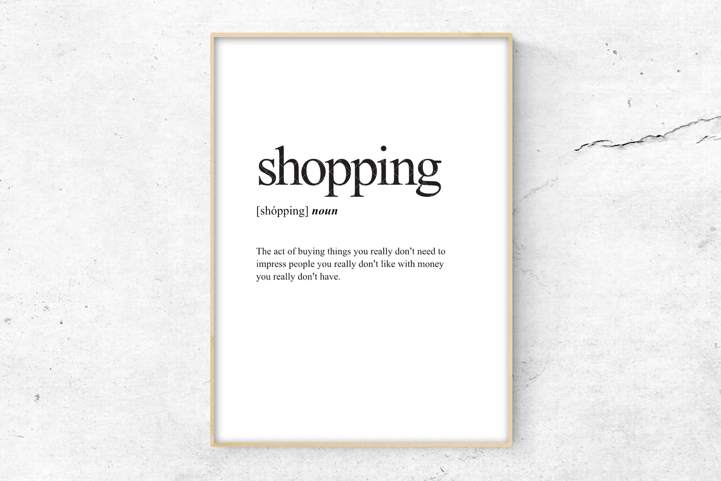 Shopping Definition Print Definition Poster Word Meaning Print Word Definition Art Funny Wall Art Print Dictionary Meaning - 