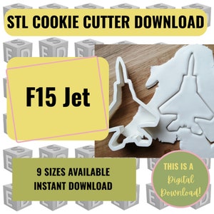 May include: STL Cookie Cutter Download - F15 Jet.  A digital download for a cookie cutter in the shape of an F15 jet.  9 sizes available.  This is a digital download.