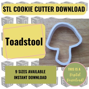 May include: A white plastic cookie cutter shaped like a mushroom, with the word "Toadstool" written in black text on a yellow background. The text "STL COOKIE CUTTER DOWNLOAD" is written in black text on a white background. The text "9 SIZES AVAILABLE INSTANT DOWNLOAD" is written in black text on a green background. The text "THIS IS A Digital Download!" is written in black text on a green background.