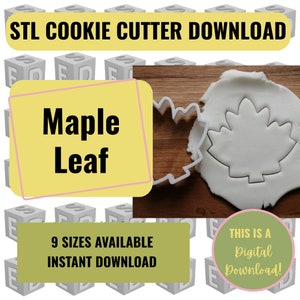 Ahornblatt Form Cookie Cutter STL Datei Sofortiger Download, STL Cookie Cutter Datei 9 Größen Herbst Kanada