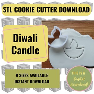 May include: A white plastic cookie cutter in the shape of a Diwali candle, pressed into white dough. The image includes text that reads "Diwali Candle" and "STL Cookie Cutter Download". The image also states "9 sizes available" and "Instant Download".