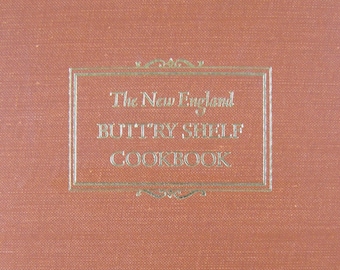 The New England Buttry Shelf Cookbook // 1968 Hardback 1st Ed // Campbell & Tudor // holiday celebrations, recipes, food and more