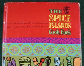 The Spice Islands Cookbook //1963 Hardback w Jacket // Exciting Recipes from Spice Islands // Great to add to cookbook collection