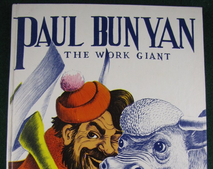 Paul Bunyan the Work Giant // 1941 Hardback - Like New // Children's ...