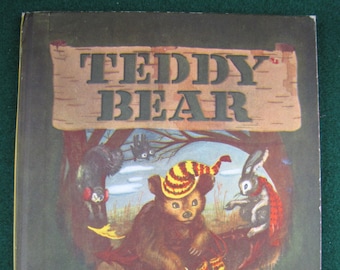 Teddy Bear // 1946 Hardback // Children's Picture book - Muriel Laskey - Adventure of bear who didn't want to sleep thru winter -read-aloud