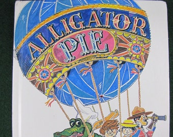 Alligator Pie // 1976 Hardback // Children's Poems, Canadian Poetry, picture book, humor, Award Title, read-aloud
