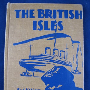 The British Isles //1946 Hardback, Scarce title // Children's Geography // All about England, Homeschool, Lands and Peoples, Tutor England