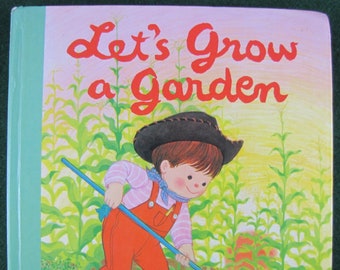 Let&#39;s Grow A Garden // 1978 Boardbook // Gyo Fujikawa // Children&#39;s Picture book // Gardening, botany, growing vegetables, read-aloud