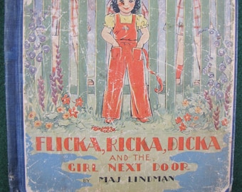 Flicka, Ricka, Dicka And The Girl Next Door // 1954 Hardback // Triplets from Sweden // Children's Picture book // Friendship, sisters