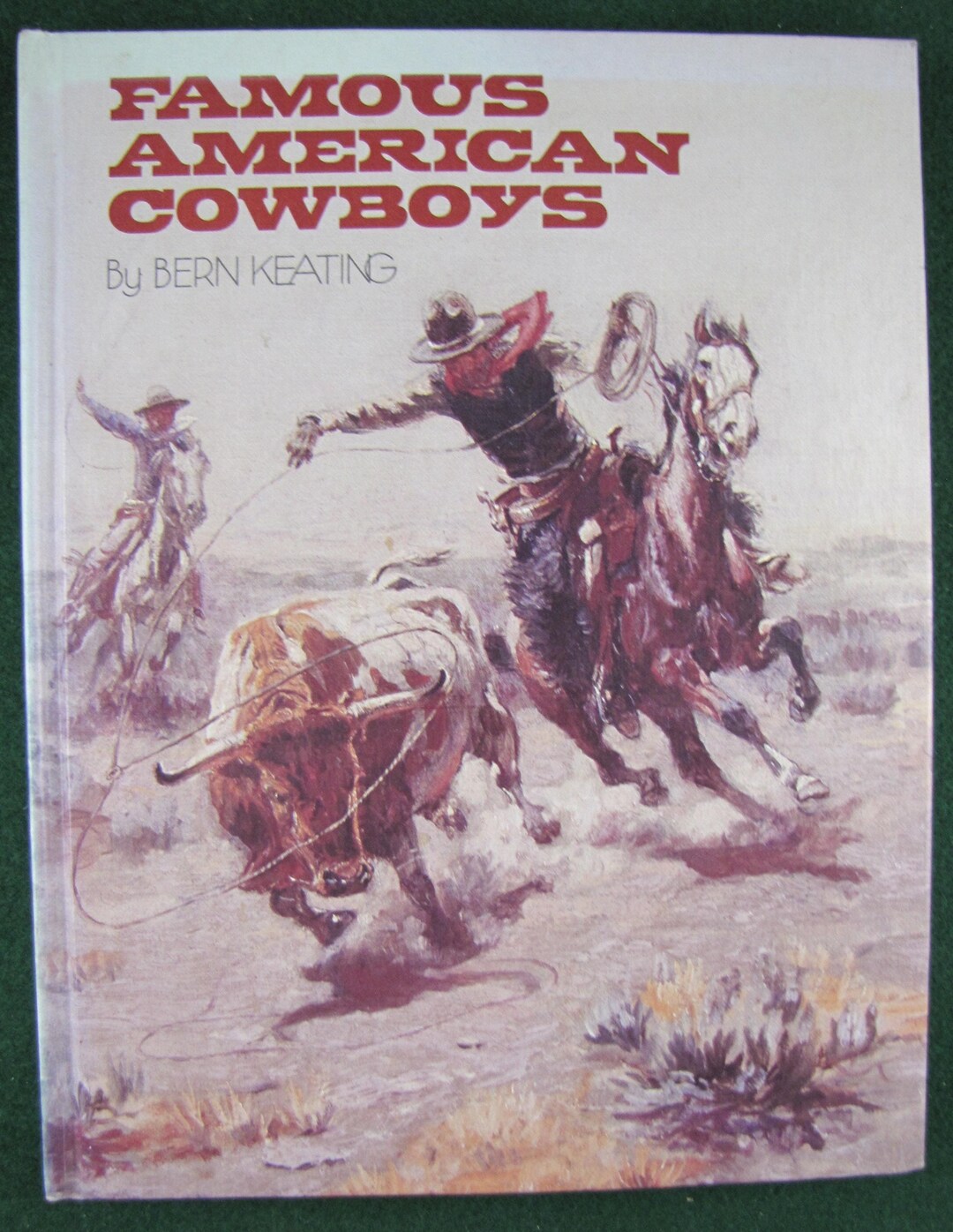 Famous American Cowboys // 1977 Hardback, 1st Ed // Children's Picture ...