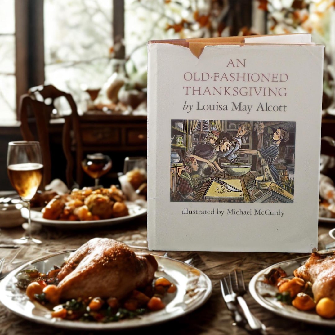 An Oldfashioned Thanksgiving // 1974 Hardback W Jacket // Children's