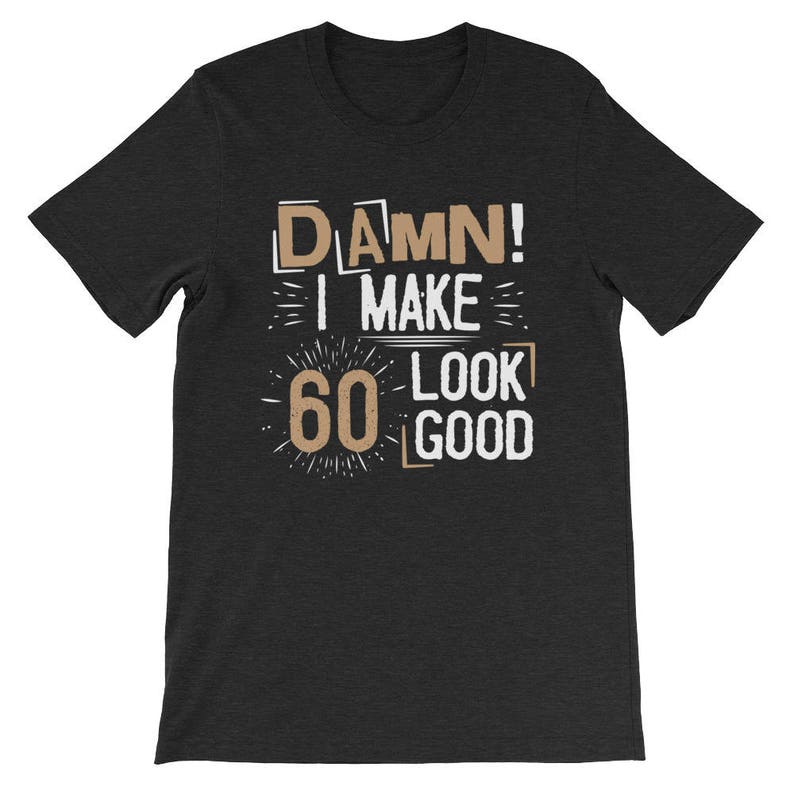 t shirts for turning 60