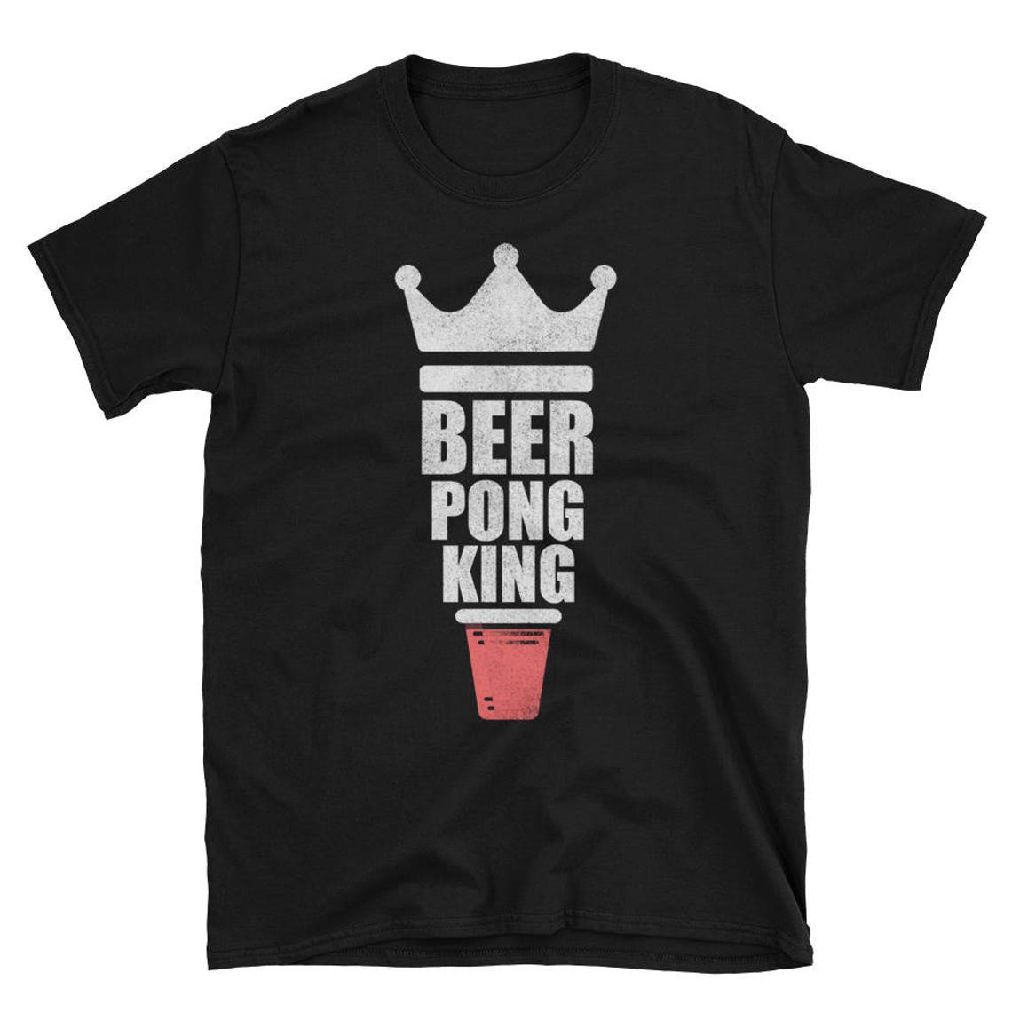 Beer Pong King Tshirt Etsy
