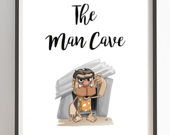 The Man Cave Sign, Man Cave Print, Wall Art, Instant Download, Humour Picture, Dad Gift, Son Gift, Brother Gift Ideas, Caveman Art Printable